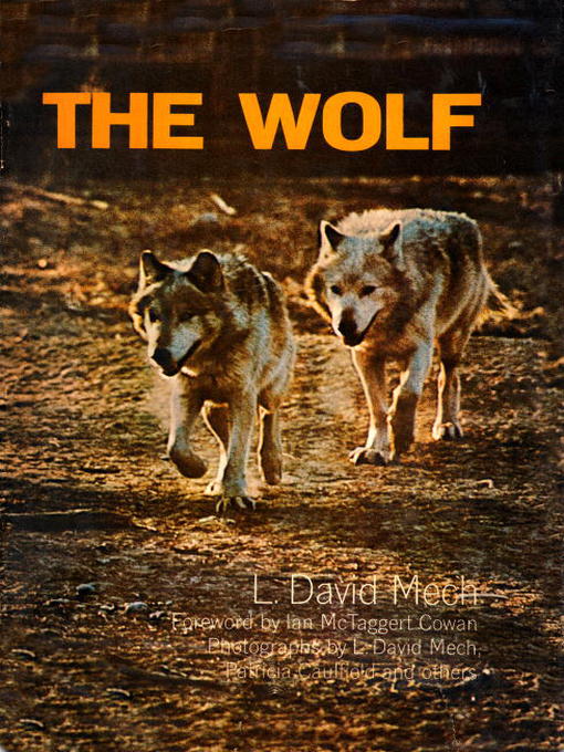 Title details for Wolf by L. David Mech - Available